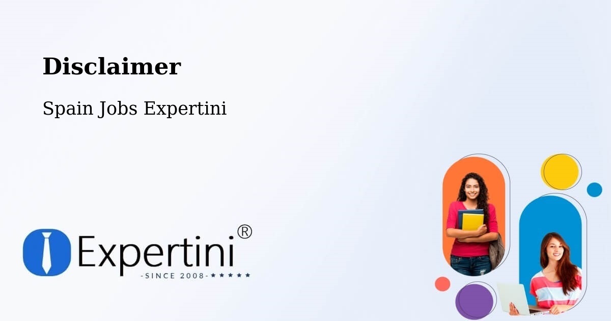 Disclaimer – Pulpí - Spain Jobs Expertini