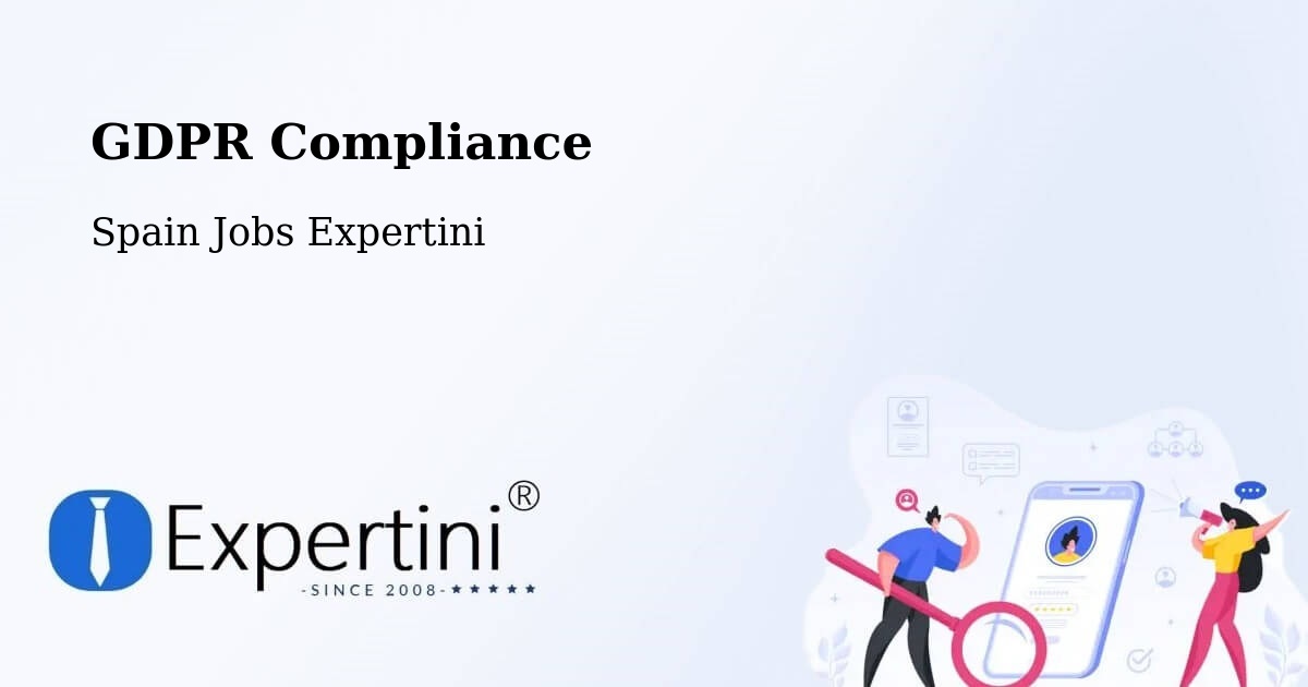 EU GDPR Compliance Statement – Pulpí - Spain Jobs Expertini