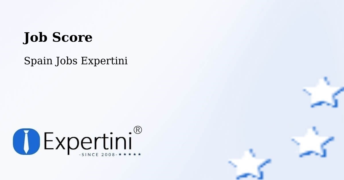 Job Score & Job Description Score Tool – Pulpí - Spain Jobs Expertini