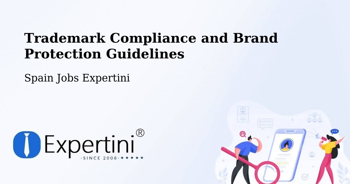 Trademark & Brand Protection Guidelines – Pulpí - Spain Jobs Expertini